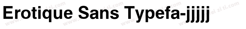 Erotique Sans Typefa字体转换